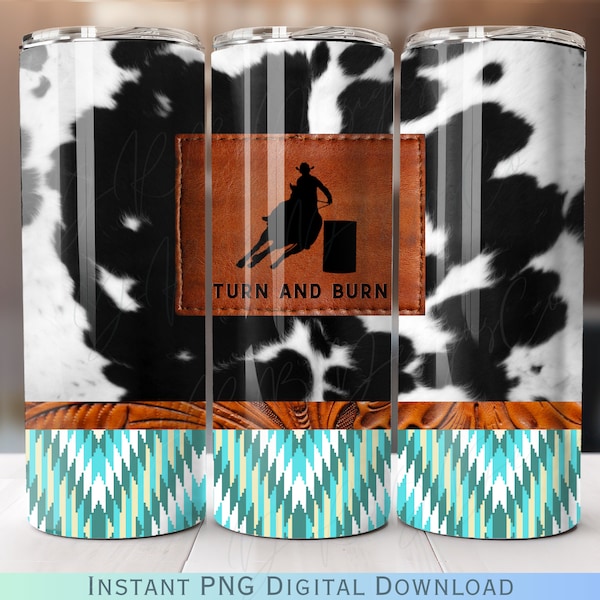 Barrel Racer Turn and Burn Western 20oz Skinny Tumbler PNG Sublimation Design