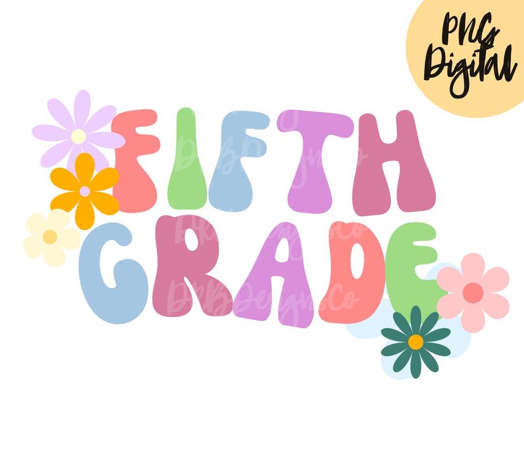 5th Text Design Fifth Grade Colorful Warp Text Back to School PNG Digital Download ...