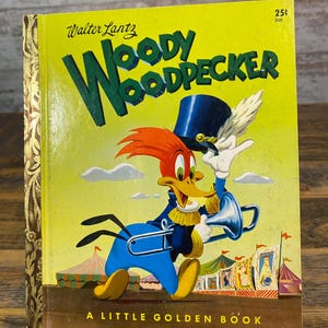 Walter Lantz Woody Woodpecker - Little Golden Book 330 - Copyright 1952 First Edition - Vintage Children’s Book