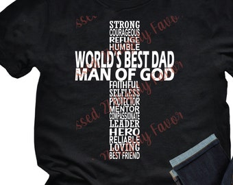 Best dad shirt Fathers Day shirt SVG Man of God shirt Dad SVG Daddy png Fathers Day Sublimation Cut File Cricut SVG Png dad gift cross shirt