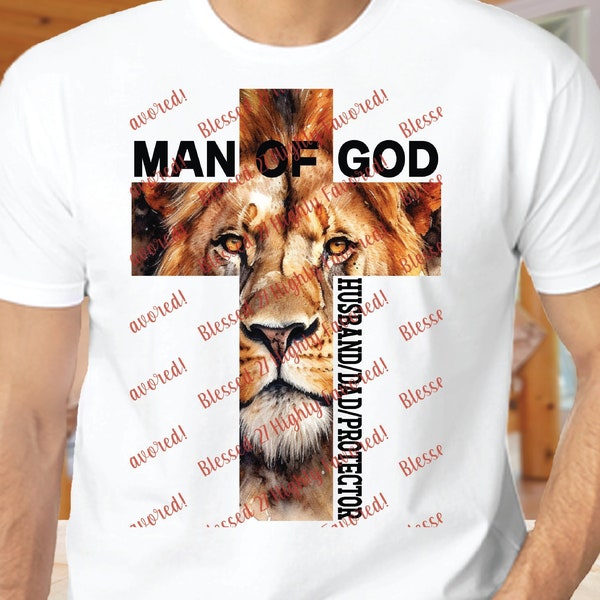 Christian dad shirt Man of God png Christian gift for dad png Fathers day shirt Religious gift Christian png sublimation design cross png