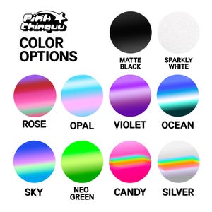 May include: A color chart for Pink Chingu featuring ten circular swatches labeled Matte Black, Sparkly White, Rose, Opal, Violet, Ocean, Sky, Neo Green, Candy, and Silver. The display showcases various solid, metallic, and gradient color options.