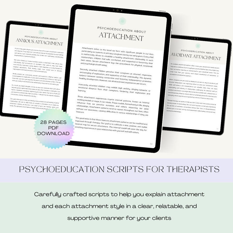 May include: A digital download of 28 pages of PDF scripts for therapists to help explain attachment styles to clients. The text on the page reads "Psychoeducation about Attachment" and "Psychoeducation about Anxious Attachment".
