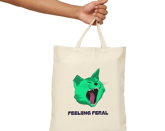 Feral Cat Tote Bag, Feeling Feral, Eco-friendly tote bags, Printed canvas tote bags, Animal Rescue, Cat Rescue