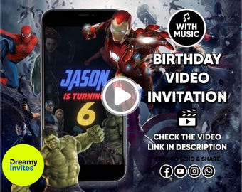 May include: A smartphone displaying a birthday video invitation featuring Marvel superheroes. The invitation includes the text "JASON IS TURNING 6" and "BIRTHDAY VIDEO INVITATION". The design incorporates images of Iron Man, Hulk, and Spider-Man.