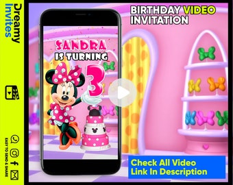 May include: A pink and yellow birthday video invitation featuring a cartoon image of Minnie Mouse holding a number 3. The text "Sandra is turning 3" is displayed on the invitation. The invitation is displayed on a smartphone screen.