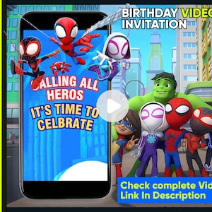 May include: A digital birthday video invitation displayed on a smartphone screen featuring animated characters including Spider-Man, Ghost-Spider, and Hulk. The text reads CALLING ALL HEROS IT'S TIME TO CELBRATE, BIRTHDAY VIDEO INVITATION, and Check complete Video Link In Description.