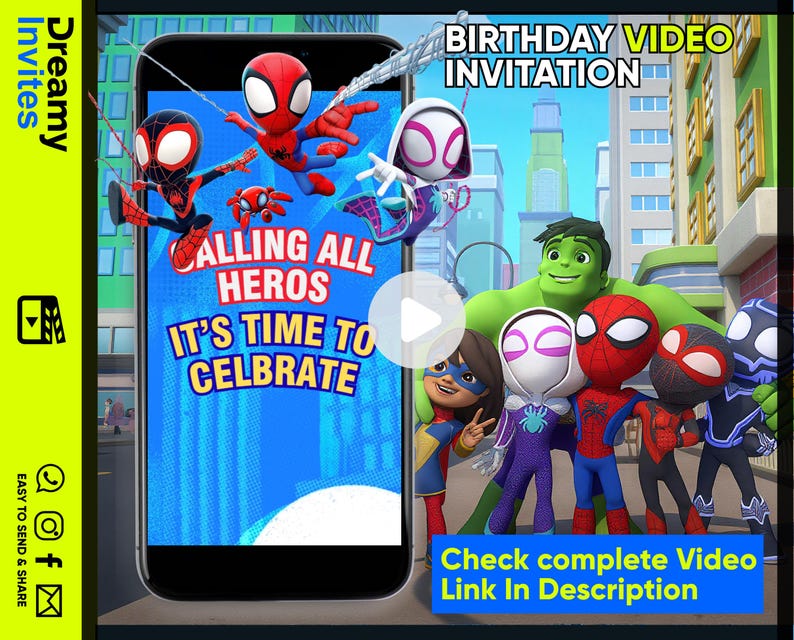 May include: A digital birthday video invitation displayed on a smartphone screen featuring animated characters including Spider-Man, Ghost-Spider, and Hulk. The text reads CALLING ALL HEROS IT'S TIME TO CELBRATE, BIRTHDAY VIDEO INVITATION, and Check complete Video Link In Description.
