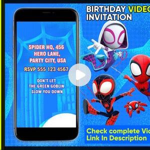 May include: A digital birthday video invitation displayed on a smartphone screen featuring animated spider-themed characters. The text reads: SPIDER HQ, 456 HERO LANE, PARTY CITY, USA, RSVP 555 123 4567, DON'T LET THE GREEN GOBLIN SLOW YOU DOWN.