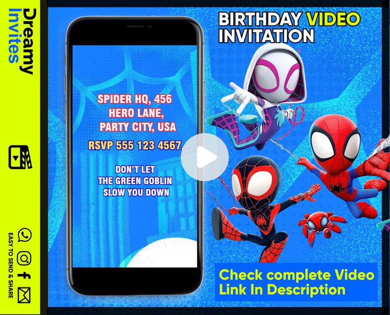 May include: A digital birthday video invitation displayed on a smartphone screen featuring animated spider-themed characters. The text reads: SPIDER HQ, 456 HERO LANE, PARTY CITY, USA, RSVP 555 123 4567, DON'T LET THE GREEN GOBLIN SLOW YOU DOWN.