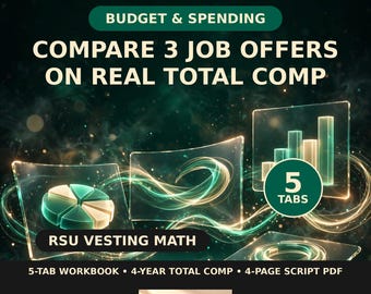 Job Offer Comparison Spreadsheet | Salary Negotiation Calculator, Total Comp & RSU Vesting Comparison Tool — Excel + Google Sheets