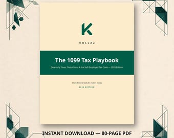 1099 Tax Playbook 2026: Quarterly Estimated Taxes, Deductions & Self-Employed Tax Guide (80-Page PDF)