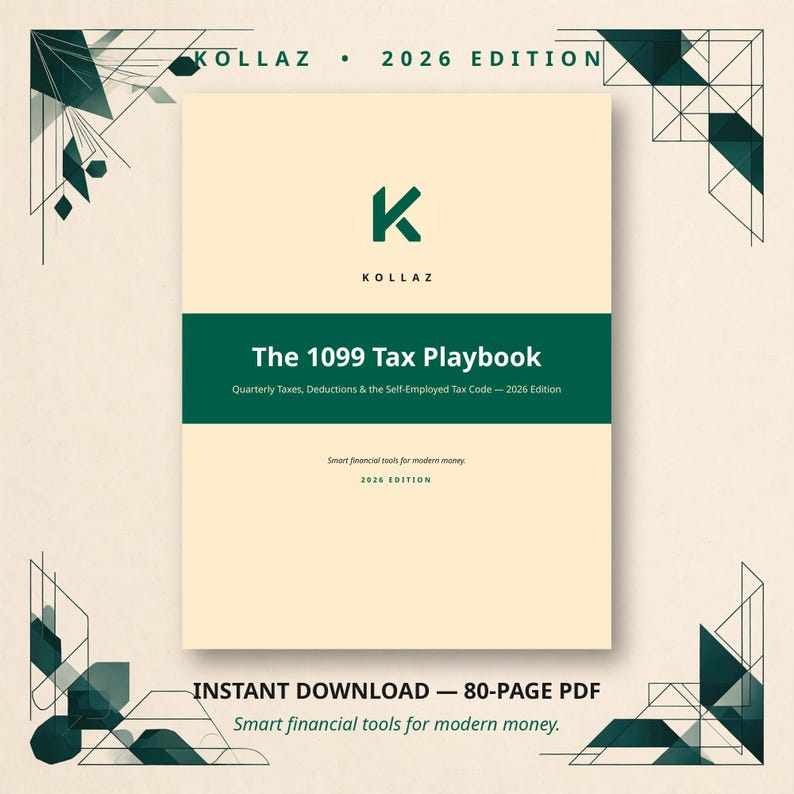 Product cover for the Kollaz 1099 Tax Playbook 2026 Edition. The cream-colored document shows a green K logo, a dark green band with the title The 1099 Tax Playbook, and the subtitle Quarterly Taxes, Deductions and the Self-Employed Tax Code. Text at the bottom reads instant download, 80-page PDF.