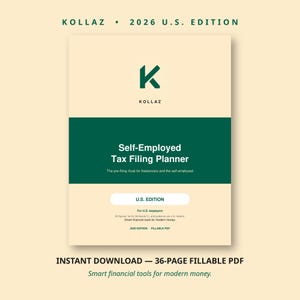 Product cover for the Kollaz 2026 Self-Employed Tax Filing Planner, U.S. Edition. The cream-colored document shows a green K logo, a dark green band with the title 2026 Self-Employed Tax Filing Planner, and U.S. Edition text. The bottom reads instant download, 36-page fillable PDF.