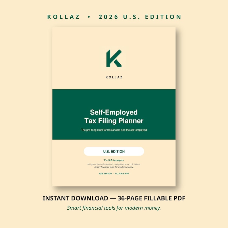 Product cover for the Kollaz 2026 Self-Employed Tax Filing Planner, U.S. Edition. The cream-colored document shows a green K logo, a dark green band with the title 2026 Self-Employed Tax Filing Planner, and U.S. Edition text. The bottom reads instant download, 36-page fillable PDF.