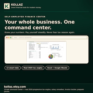 Cover image of the Self Employed Tax Spreadsheet Canada 2026 by Kollaz. A dark green digital financial spreadsheet tool mockup titled Your whole business. One command centre, showing a command centre dashboard with a bar chart for net profit by month and a pie chart for expenses by category, with 12 smart tabs and a 2026 tax engine.