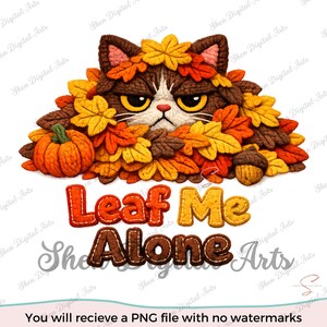 Faux yarn Cat PNG, Grumpy Autumn Cat Shirt Design, Fall Cat Sublimation, Leaf Me Alone Png, Funny Cat Png, Knitted Pumpkin Digital Download
