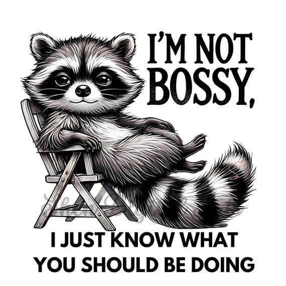 Funny Raccoon PNG, Funny Sarcastic Raccoon Coffee Mug Png, Bossy Raccoon Sublimation, Sarcasm Raccoon Quote Prints Animal Silly Humorous PNG