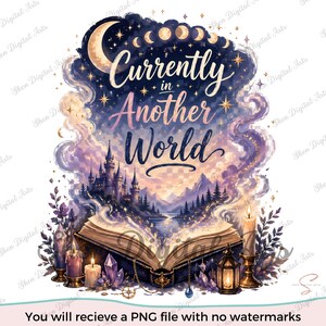 Puede incluir: Impresión de arte digital con el texto "Currently in Another World" sobre un libro abierto, un castillo, montañas y un cielo nocturno. La imagen incluye velas, cristales y una luna creciente, en estilo acuarela.
