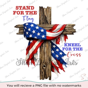 May include: A digital graphic featuring a wooden cross draped with a waving American flag. The flag's red and white stripes and blue field with white stars are prominently displayed. Text reads "STAND FOR THE Flag" and "KNEEL FOR THE Cross."