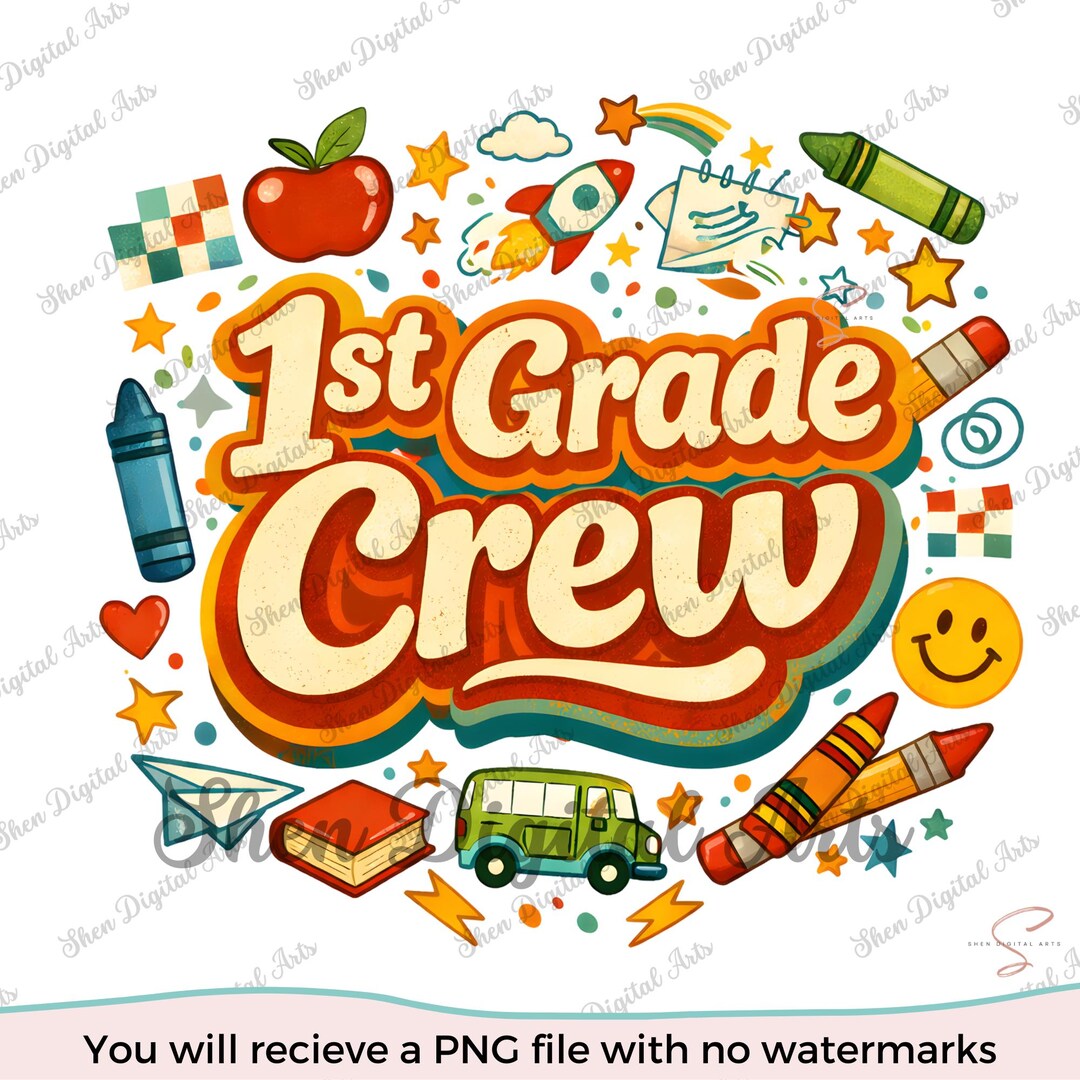 First Grade Crew Retro 1st Grade Crew PNG, Doodle Back to School Shirt Design ...