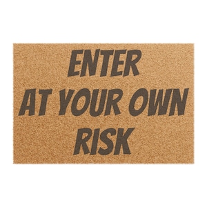 Funny Welcome Doormat with &#39;Enter at Your Own Risk&#39; Text, Perfect for Housewarming Gifts, Outdoor Decor, Front Door Mat, Humorous Home [...]