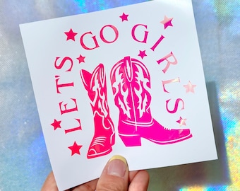 Let's Go Girls Cowboy Boots Car Decal, Laptop Sticker
