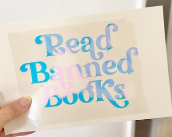 Read Banned Books Vinyl Decal Sticker - Laptop, Car, Water Bottle