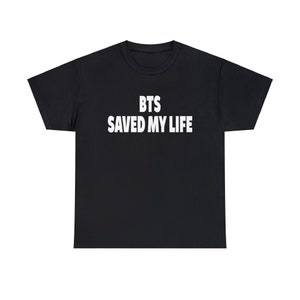 Bts Saved My Life T Shirt, Tee T-shirt BTS k-pop jungkook jimin rm BTS group
