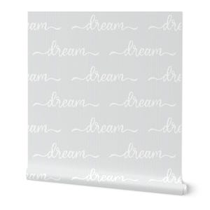 Dream wallpaper, feature wall, nursery wallpaper, grey wallpaper, gender neutral wallpaper, typography wallpaper, removable wallpaper