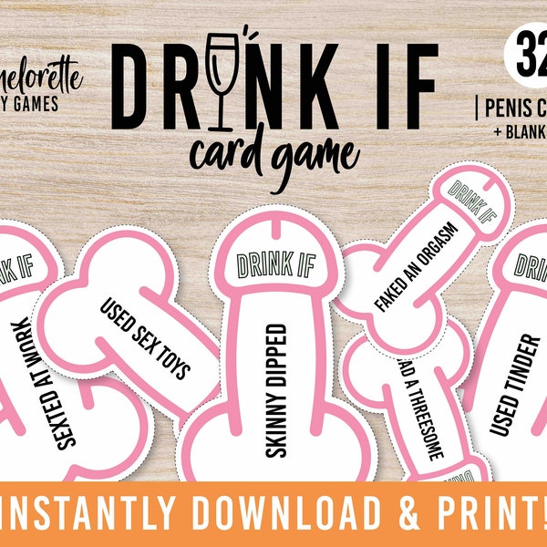 Bachelorette Drinking Game, Dirty Drink If, Girls Night Game, Hen party, Bridal Party, Printable Card game, Penis, kinky, + Extra Blank Page