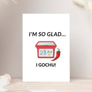 Gochujang Card | Asian Punny Funny Greeting Card | Card for Valentine’s Day, Anniversary, Food & Drink, Friendship, Family, Colleagues