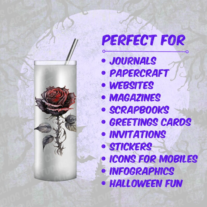 May include: A white tumbler with a black rose design. The rose has red and gray petals and is on a thorny stem. The text "PERFECT FOR" is in purple and lists various uses for the design, including journals, papercraft, websites, magazines, scrapbooks, greeting cards, invitations, stickers, icons for mobiles, infographics, and Halloween fun.