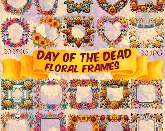 Cute Day Of The Dead Floral Frame Clipart Bundle Dia De Los Muertos Flower Frame PNG Traditional Mexican Halloween Frame Flower Border Frame