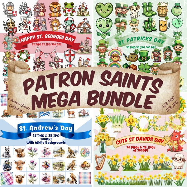 Patron Saint PNG Mega Bundle Cute Clipart St George St Patrick St Andrew St Davids Day Great Britain England Ireland Scotland Wales Bundle