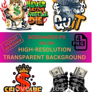 4 high-quality PNG Hustle Art , Dtf design,Png hustler designs, sublimation transfer, Urban Style PNG Transfers | Digital Download