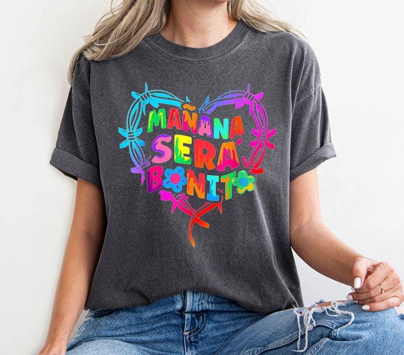 Manana Sera Bonito Corazon De Puas Colores La Bichota Shirt - Etsy