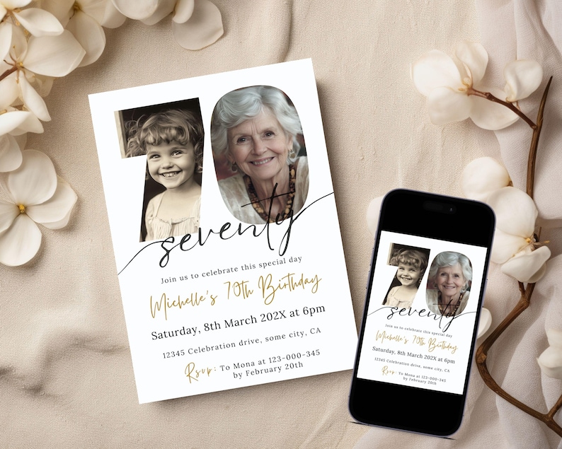 May include: A white invitation and a smartphone display a birthday announcement. The invitation features two photos, the word "seventy" in script, and details for a 70th birthday celebration, including date, time, and location.