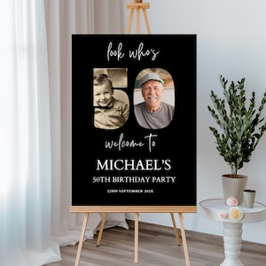Male 50th Birthday Welcome Sign, Black Birthday Welcome Template, Look Who&#39;s 50, Editable Welcome Poster For Men Photo Birthday Yard Sign 29