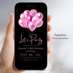 Let&#39;s Party Pink And Black Birthday Invitation, Digital Hot Pink Balloon Birthday Party Invite For Women,Text Message invites, Evite 130