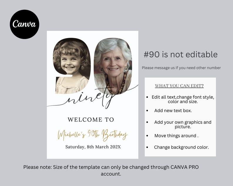 May include: A printable 90th birthday party invitation template featuring a black and white photograph of a young girl and an older woman. The text reads "ninety" and "Welcome to Michelle's 90th Birthday".