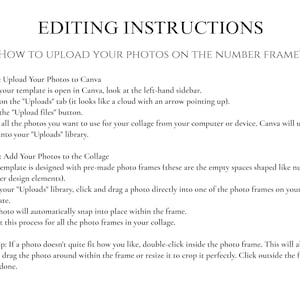 May include: A white page with black text providing editing instructions for uploading photos to a number frame using Canva. The text includes steps for uploading photos and adding them to a collage, with a pro tip for adjusting photo placement.