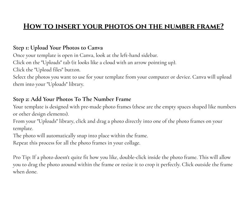 Op de afbeelding: Een wit document met zwarte tekst met instructies over het invoegen van foto's in een nummerframe. De tekst legt uit hoe je foto's naar Canva uploadt en aan het frame toevoegt, met een tip voor aanpassing.