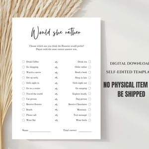 May include: A white printable game card with the text "Would she rather" in elegant script. The game includes a list of choices for the player to select from. The words "DIGITAL DOWNLOAD" and "NO PHYSICAL ITEM WILL BE SHIPPED" are also visible.