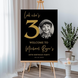 Male 30th Birthday Welcome Sign, Black Birthday Welcome Template, Look Who&#39;s 30, Editable Welcome Poster For Men Photo Birthday Yard Sign 99