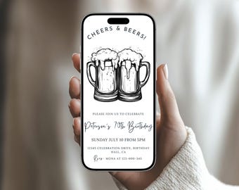 May include: A black and white digital invitation featuring a graphic of two beer mugs. The text reads "Cheers & Beers!" and "Peterson's 70th Birthday". The invitation includes the date, time, and location of the event.