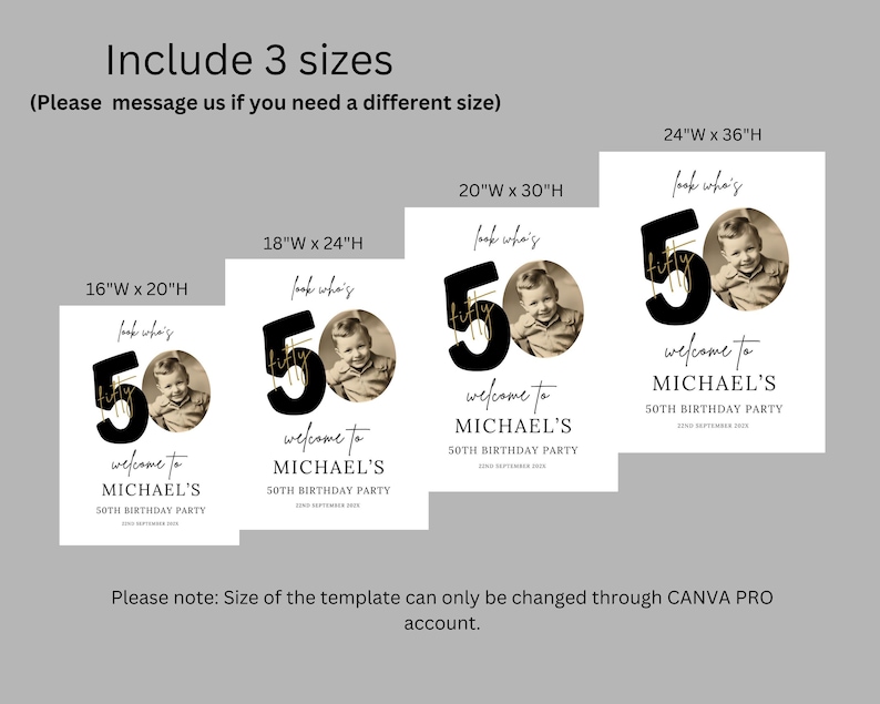 May include: Three different sizes of a 50th birthday party sign with a black and gold design. The sign features a photo of the birthday person and the text "look who's 50" with gold glitter accents. The text "welcome to Michael's 50th Birthday Party" is also included.