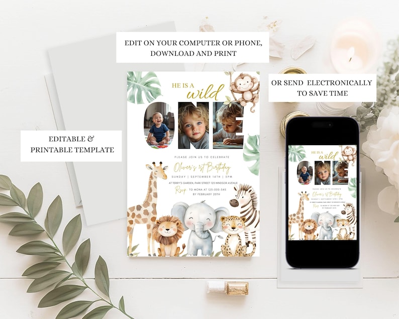 May include: A printable invitation with a jungle theme, featuring a giraffe, lion, elephant, and zebra. The invitation includes the text "He is a wild ONE" and space for a photo. A smartphone displays the invitation.