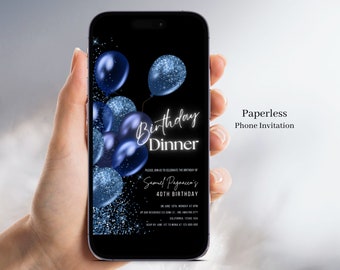 May include: A blue and silver birthday dinner invitation with a black background and a phone screen displaying the invitation. The invitation features a design of blue balloons with silver glitter and the text "Birthday Dinner".
