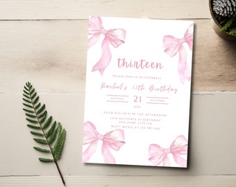 May include: Pink birthday invitation featuring a watercolour design of bows and the text "thirteen" and "Rachel's 13th Birthday". The invitation includes the date "Monday, October 21, 2022" and the time "Four o'clock in the afternoon".